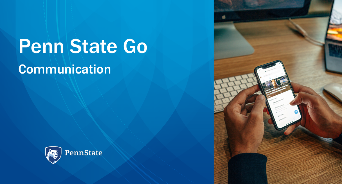 Penn State Go Communication Introduction Slide